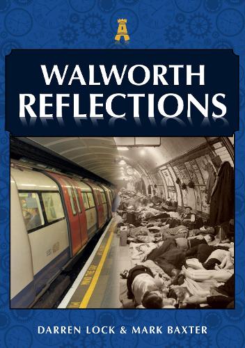 Бумажная книга «Walworth Reflections», авторов Даррен Лок, Марк Бакстер - фото №1