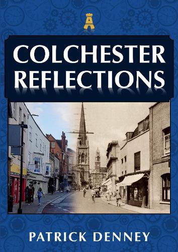 Паперова книга «Colchester Reflections», автор Патрік Денні - фото №1