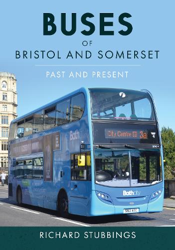 Бумажная книга «Buses of Bristol and Somerset: Past and Present», автор Ричард Стаббингс - фото №1