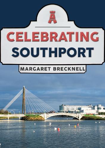 Бумажная книга «Celebrating Southport», автор Маргарет Брекнелл - фото №1