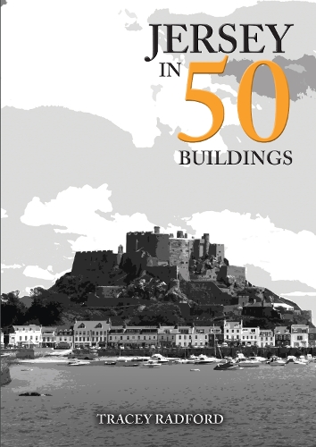 Бумажная книга «Jersey in 50 Buildings», автор Трейси Рэдфорд - фото №1