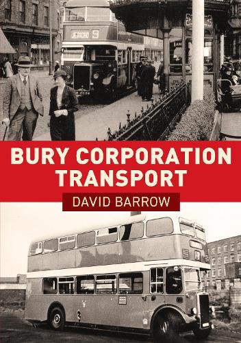 Бумажная книга «Bury Corporation Transport», автор Дэвид Барроу - фото №1