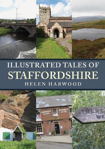 Бумажная книга «Illustrated Tales of Staffordshire», автор Хелен Харвуд - фото №1