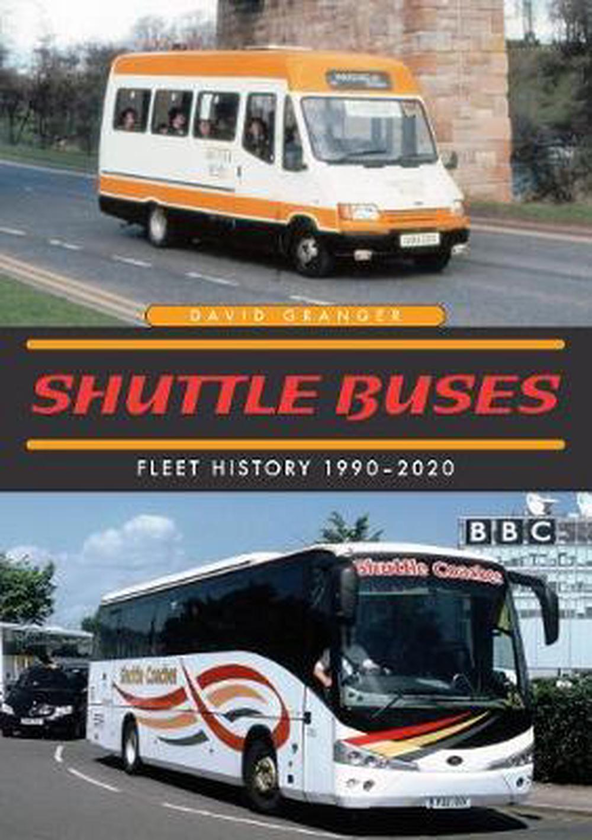 Бумажная книга «Shuttle Buses - Fleet History 1990-2020», автор Дэвид Грейнджер - фото №1