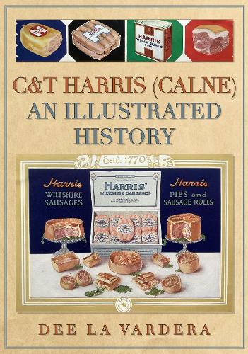 Бумажная книга «C&T Harris (Calne): An Illustrated History», автор Ди Вардера - фото №1