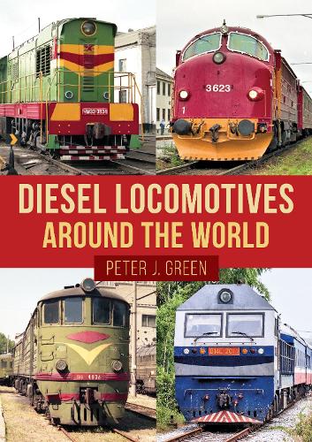 Бумажная книга «Diesel Locomotives Around the World», автор Питер Грин - фото №1