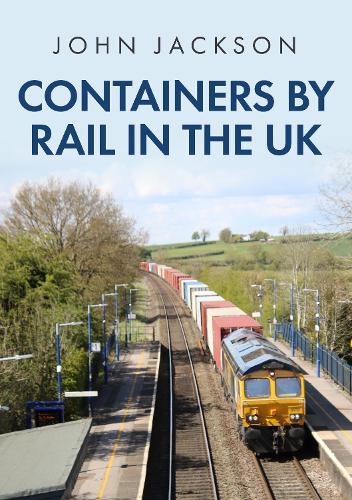 Паперова книга «Containers by Rail in the UK», автор Джон Джексон - фото №1
