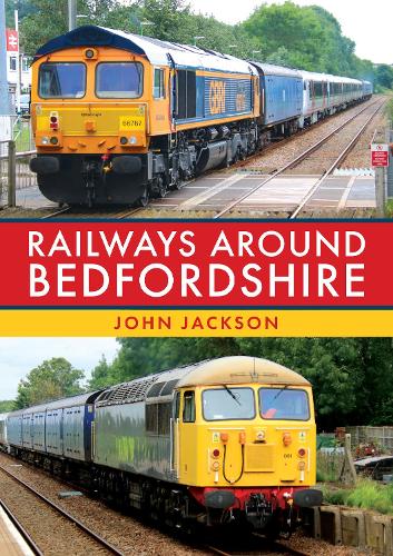 Паперова книга «Railways Around Bedfordshire», автор Джон Джексон - фото №1