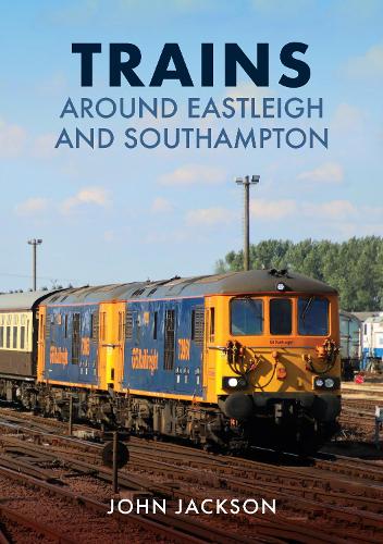 Паперова книга «Trains Around Eastleigh and Southampton», автор Джон Джексон - фото №1