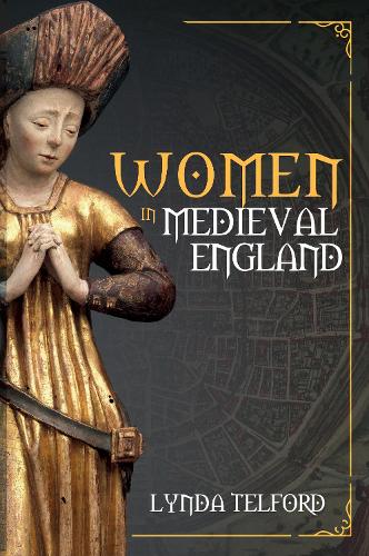 Бумажная книга «Women in Medieval England», автор Линда Телфорд - фото №1