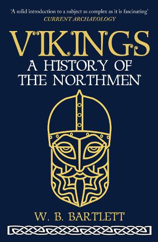 Бумажная книга «Vikings: A History of the Northmen», автор У. Б. Бартлетт - фото №1