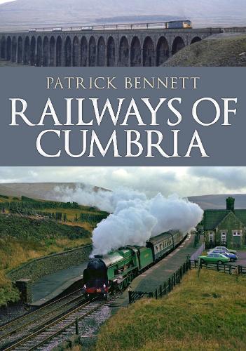 Бумажная книга «Railways of Cumbria», автор Патрик Беннетт - фото №1