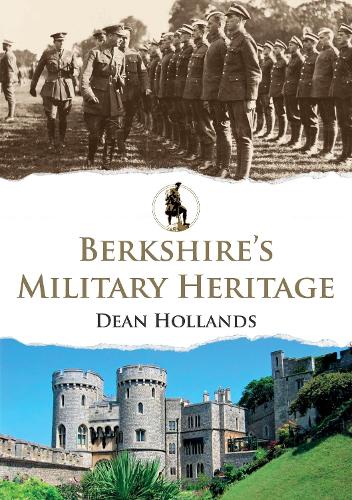 Паперова книга «Berkshire's Military Heritage», автор Дін Холландс - фото №1