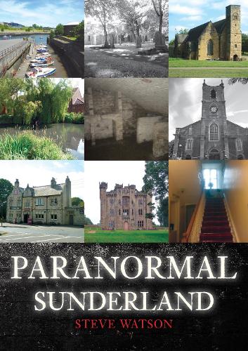 Бумажная книга «Paranormal Sunderland», автор Стив Уотсон - фото №1
