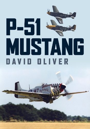 Бумажная книга «P-51 Mustang», автор Дэвид Оливер - фото №1