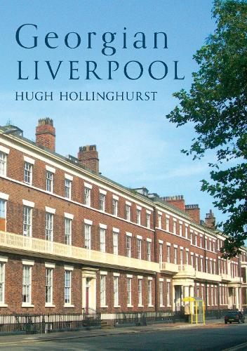 Бумажная книга «Georgian Liverpool», автор Хью Холлингхерст - фото №1