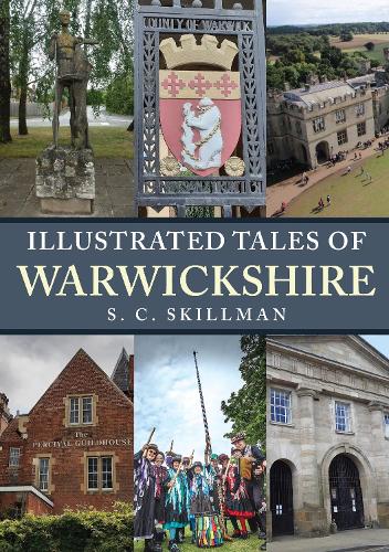 Паперова книга «Illustrated Tales of Warwickshire», автор С. С. Скіллман - фото №1