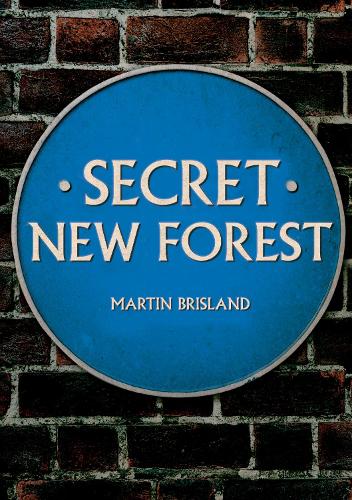 Паперова книга «Secret New Forest», автор Мартін Брісланд - фото №1