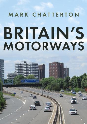 Бумажная книга «Britain's Motorways», автор Марк Чаттертон - фото №1
