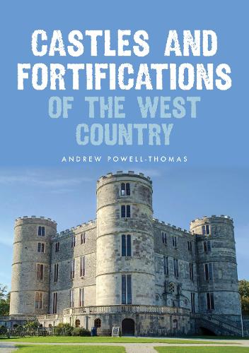 Бумажная книга «Castles and Fortifications of the West Country», автор Эндрю Пауэлл-Томас - фото №1