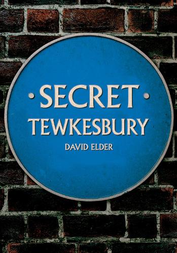 Бумажная книга «Secret Tewkesbury», автор Дэвид Элдер - фото №1
