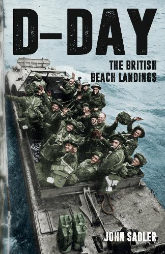 Паперова книга «D-Day: The British Beach Landings», автор Джон Седлер - фото №1