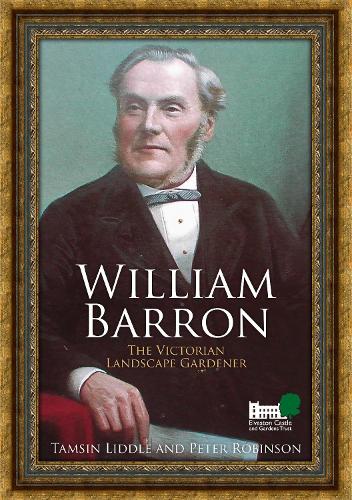 Бумажная книга «William Barron: The Victorian Landscape Gardener», автор Тэмсин Лиддл - фото №1