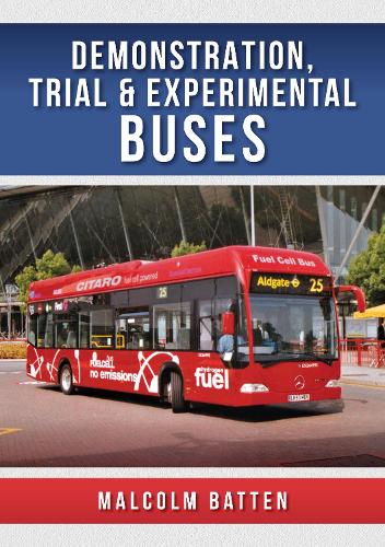 Бумажная книга «Demonstration, Trial and Experimental Buses», автор Малкольм Баттен - фото №1