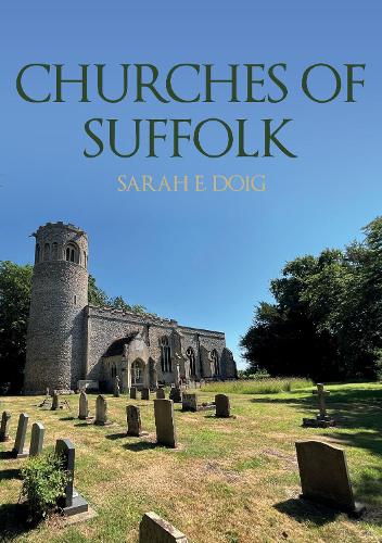 Бумажная книга «Churches of Suffolk», автор Сара Э. Дойг - фото №1