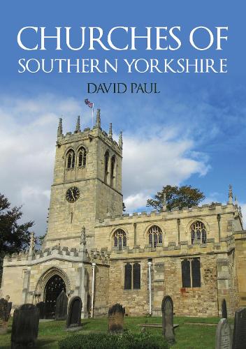 Паперова книга «Churches of Southern Yorkshire», автор Девід Пол - фото №1