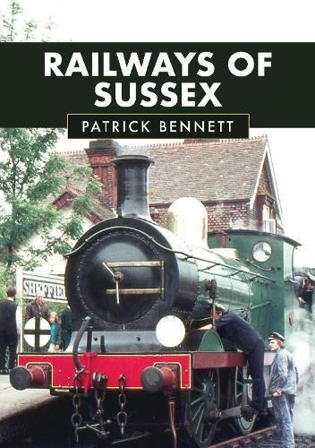 Бумажная книга «Railways of Sussex», автор Патрик Беннетт - фото №1
