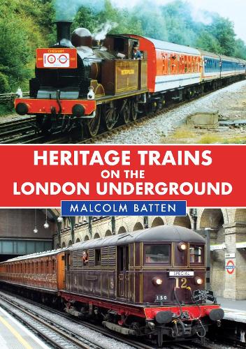 Бумажная книга «Heritage Trains on the London Underground», автор Малкольм Баттен - фото №1