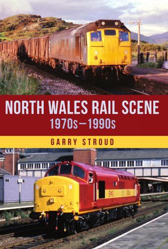 Бумажная книга «North Wales Rail Scene: 1970s – 1990s» - фото №1