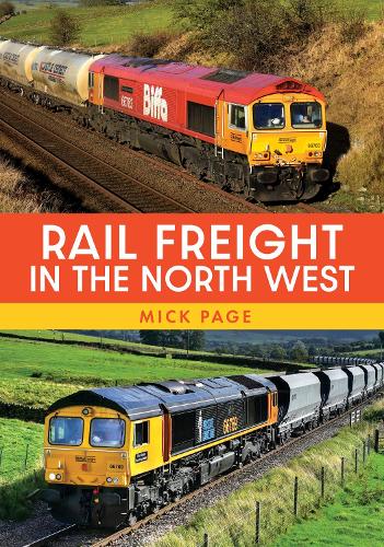 Бумажная книга «Rail Freight in the North West», автор Мик Пейдж - фото №1
