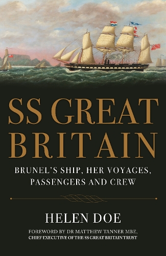 Бумажная книга «SS Great Britain: Brunel's Ship, Her Voyages, Passengers and Crew» - фото №1