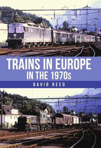 Бумажная книга «Trains in Europe in the 1970s», автор Дэвид Рид - фото №1