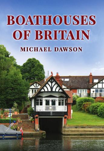 Паперова книга «Boathouses of Britain», автор Майкл Доусон - фото №1