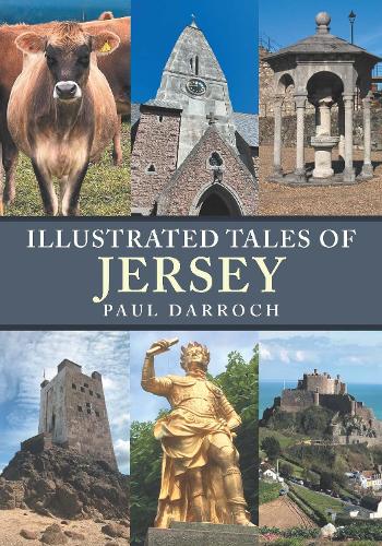 Бумажная книга «Illustrated Tales of Jersey», автор Пол Дарроч - фото №1