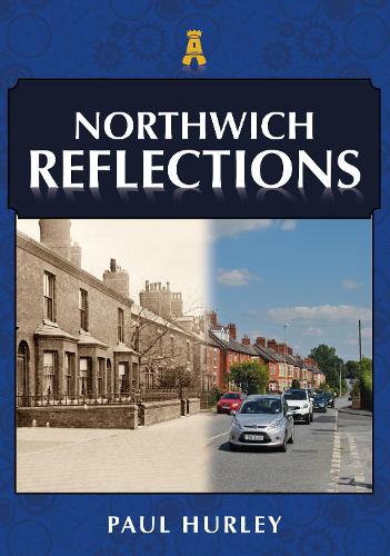 Паперова книга «Northwich Reflections», автор Пол Херлі - фото №1