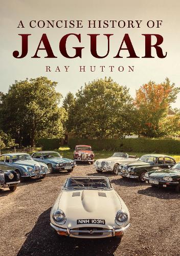 Бумажная книга «A Concise History of Jaguar», автор Рэй Хаттон - фото №1