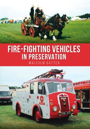 Бумажная книга «Fire-fighting Vehicles in Preservation», автор Малкольм Баттен - фото №1