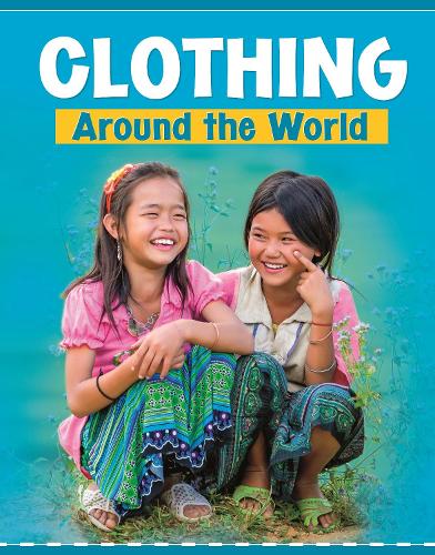 Паперова книга «Clothing Around the World», автор Мері Майнінг - фото №1