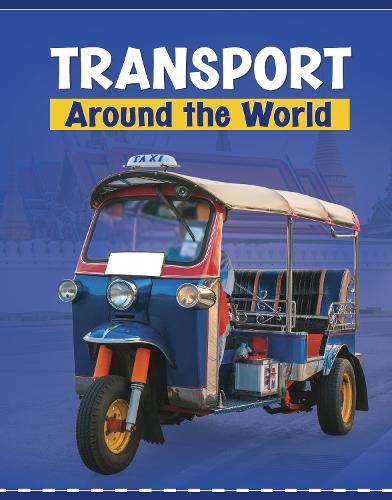 Паперова книга «Transport Around the World», автор Ліндсі Шаффер - фото №1