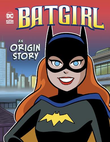 Бумажная книга «Batgirl: An Origin Story», автор Лори Саттон - фото №1