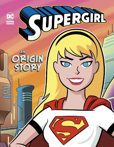 Бумажная книга «Supergirl: An Origin Story», автор Стив Брезенофф - фото №1