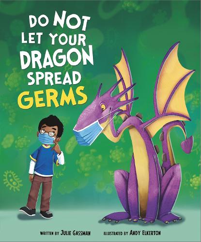 Бумажная книга «Do Not Let Your Dragon Spread Germs», автор Джули Гассман - фото №1