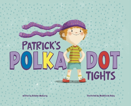Бумажная книга «Patrick's Polka-Dot Tights», автор Кристен МакКерри - фото №1