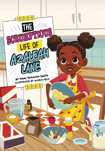Бумажная книга «The Scrumptious Life of Azaleah Lane», автор Никки Шеннон Смит - фото №1