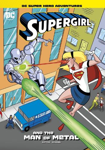 Бумажная книга «Supergirl and the Man of Metal», автор Лори Саттон - фото №1