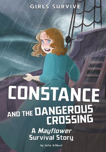 Бумажная книга «Constance and the Dangerous Crossing: A Mayflower Survival Story», автор Джули Гилберт - фото №1